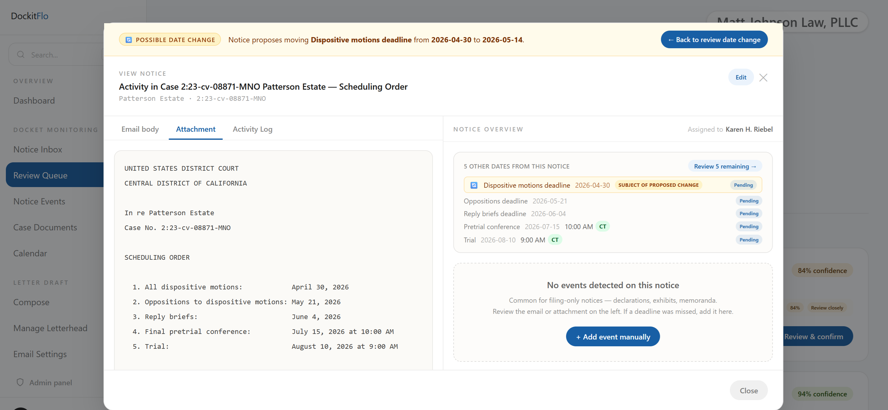 Original scheduling order modal with a banner reading Notice proposes moving Dispositive motions deadline from 2026-04-30 to 2026-05-14, and the dispositive motions deadline flagged as SUBJECT OF PROPOSED CHANGE